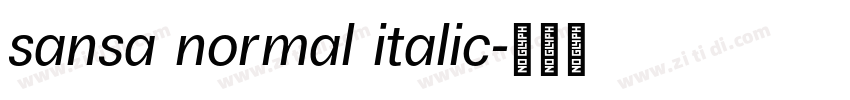 sansa normal italic字体转换